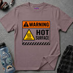 "Warning: Hot Surface" Warning Sign T-Shirt