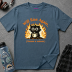 "Will Rise Again (Gimme a minute)" Burning Phoenix T-Shirt